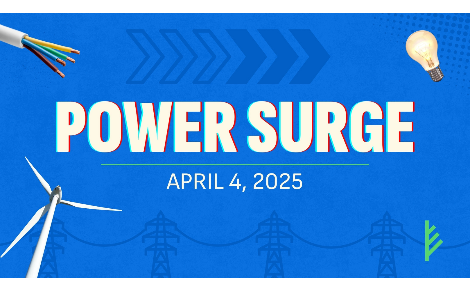Power Surge April 4, 2025