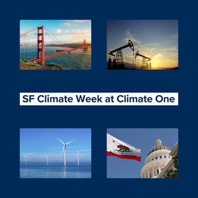 SF Climate Week at Climate One